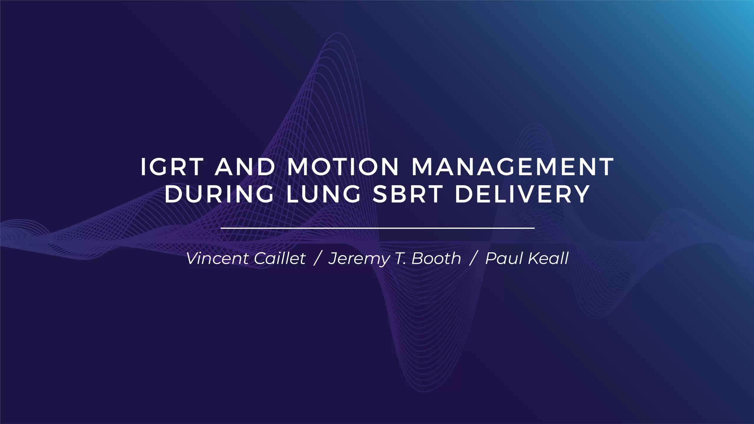 "Radiation Therapy for Lung Tumors and motion management during lung SBRT delivery"